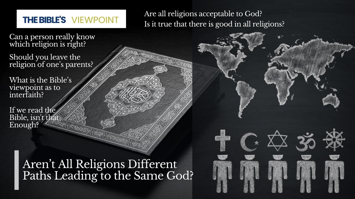 Aren’t All Religions Basically the Same? - Christian Publishing House Blog